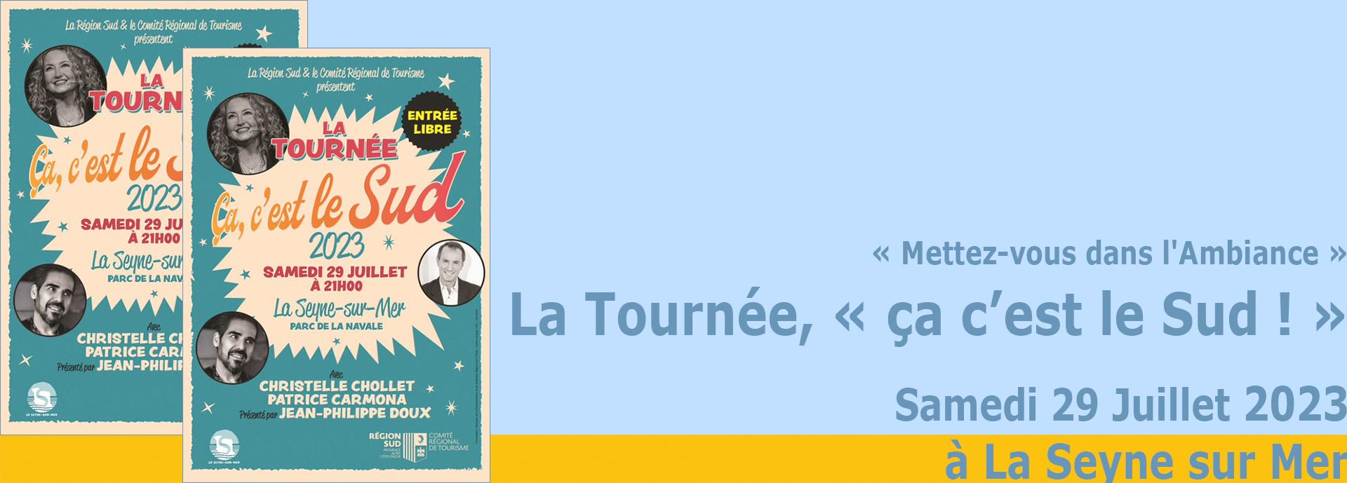 La Tournée, « ça c’est le Sud ! », le 29/07/2023 à La Seyne sur Mer -